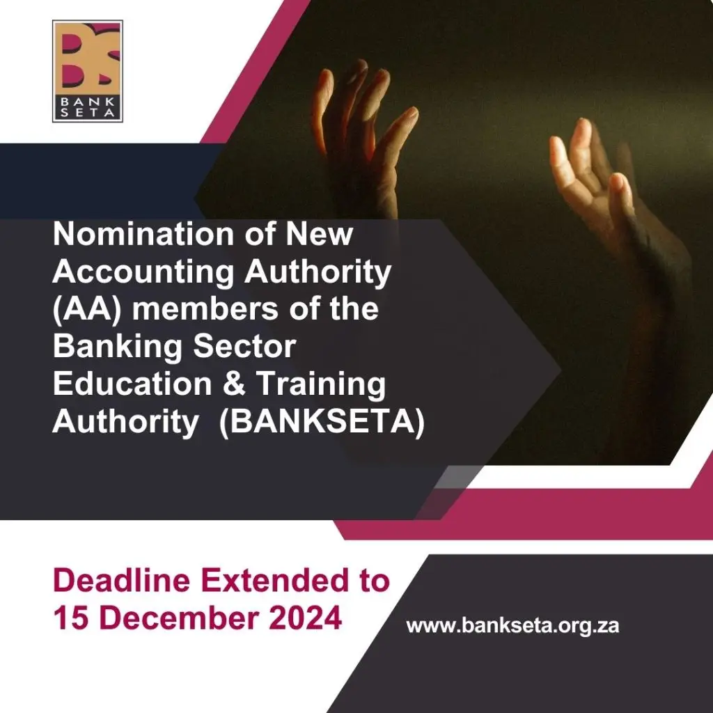 Extension of Deadline for the Call of Nominations for Appointment of Accounting Authority Members for all Sector Education and Training Authorities for the term 1 April 2025 to 31 March 2030.