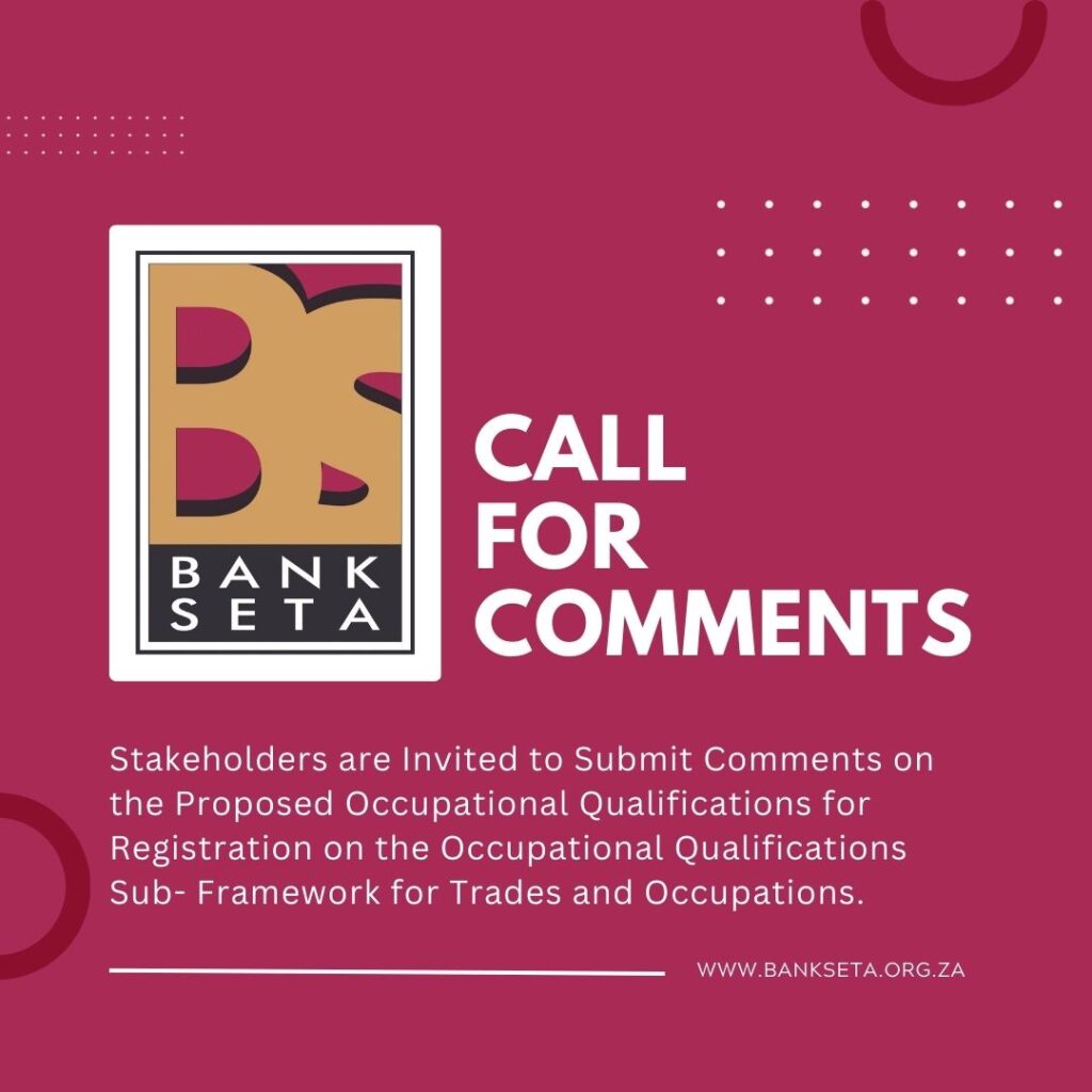 Call For Comments On The Proposed Occupational Qualifications For Registration On The Occupational Qualifications Sub- Framework For Trades And Occupations